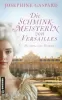 Die Schminkmeisterin • Historischer Roman • Josephine Gaspard